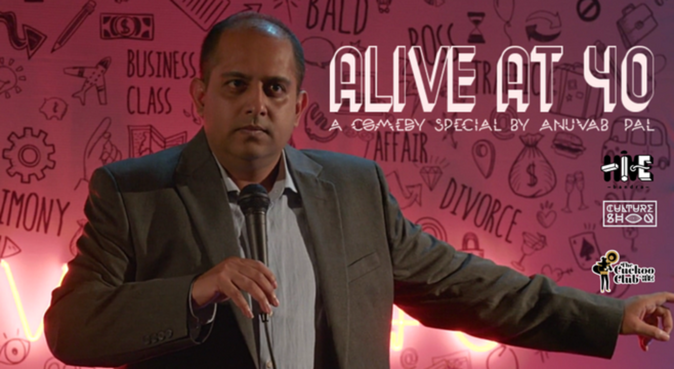 Alive at 40: A Comedy Special by Anuvab Pal