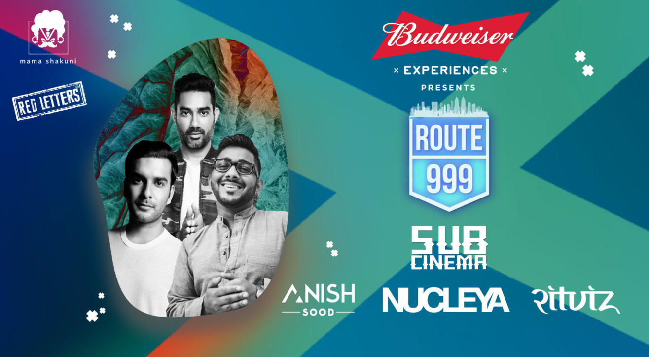 Route 999 NYE Bash Ft. Nucleya, Anish Sood & RITVIZ