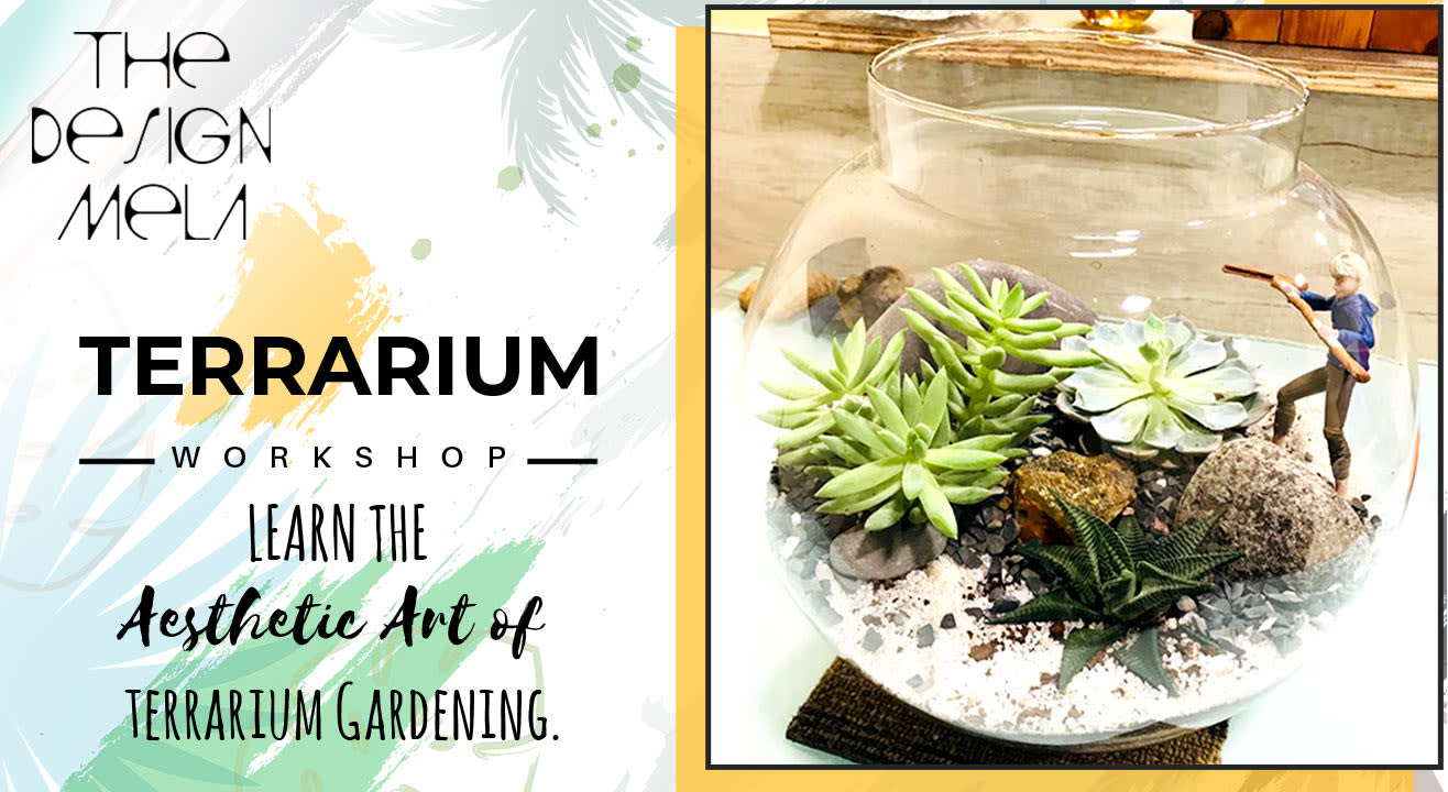 Terrarium Workshop by Design Mela