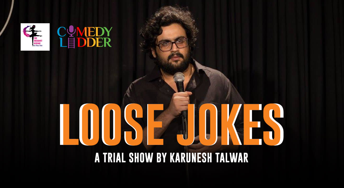 Loose Jokes - A trial Show by Karunesh Talwar