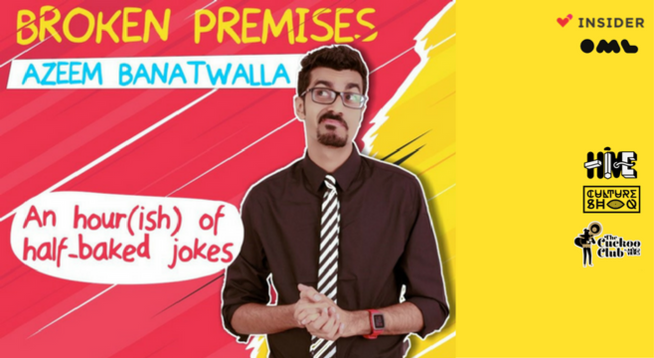 Broken Premises with Azeem Banatwala