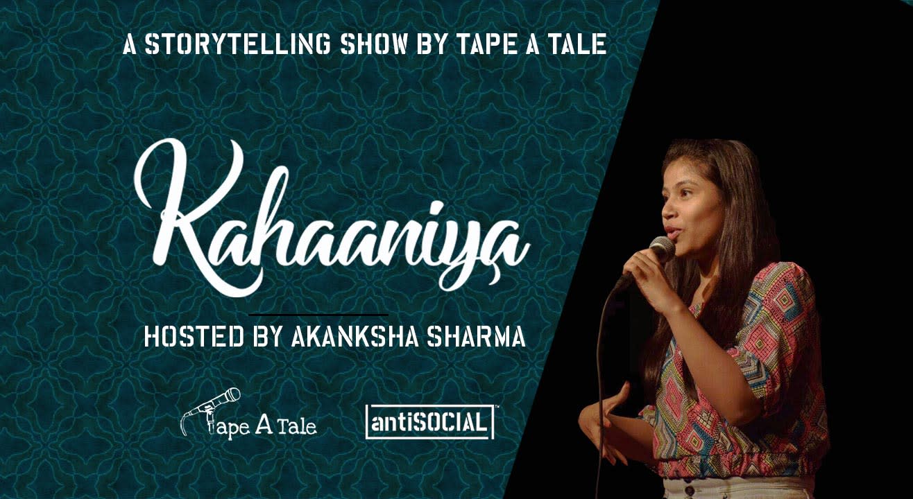 Kahaaniya - A Storytelling Show By Tape A Tale