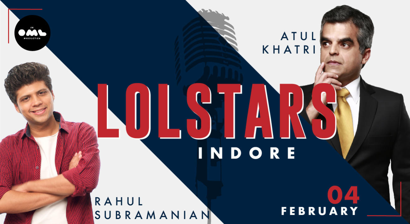 LOLStars Ft. Atul Khatri & Rahul Subramanian