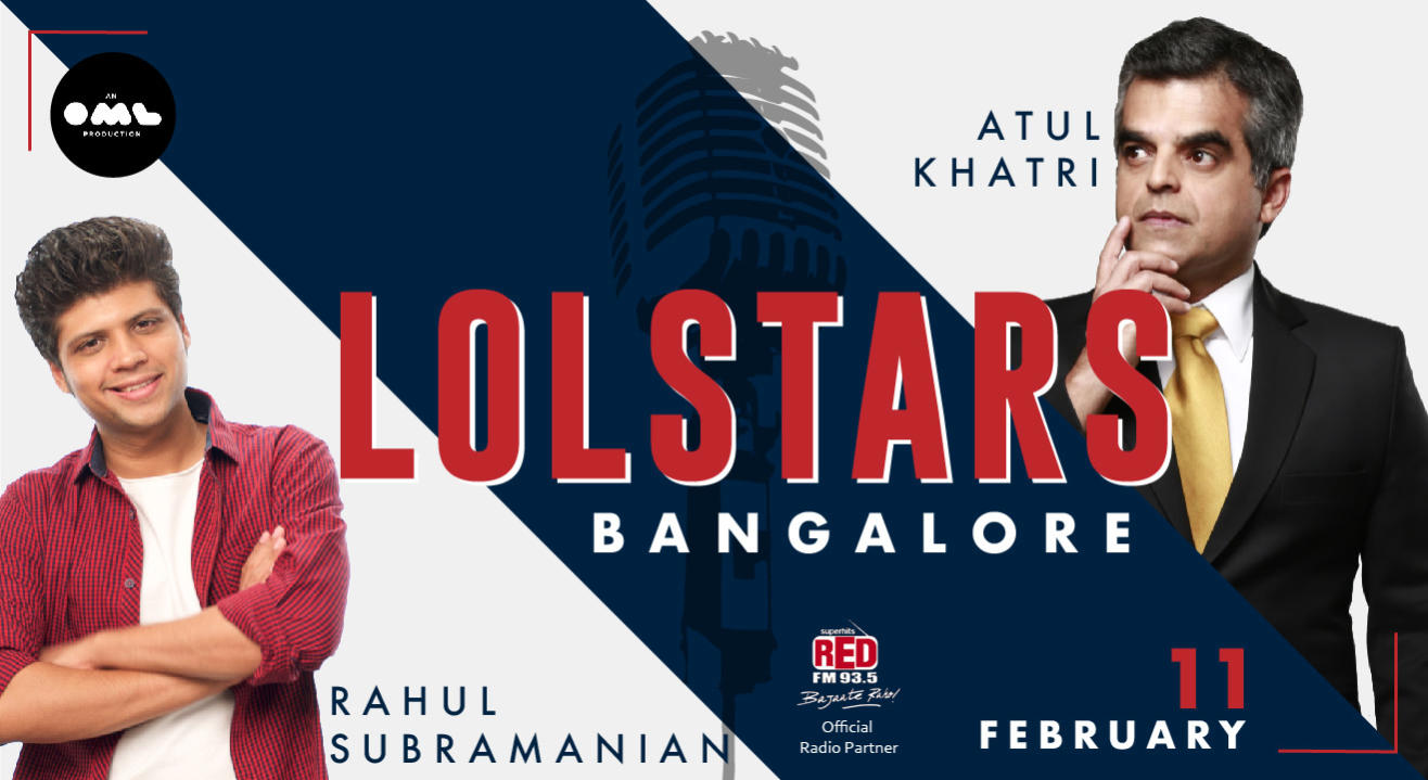 LOLstars ft Atul Khatri & Rahul Subramanian