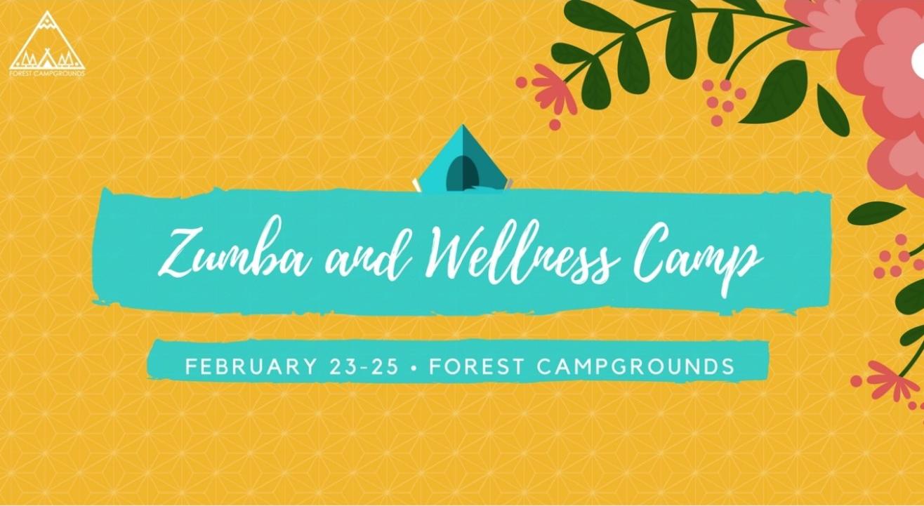 Zumba & Wellness Camp at Forest Campgrounds