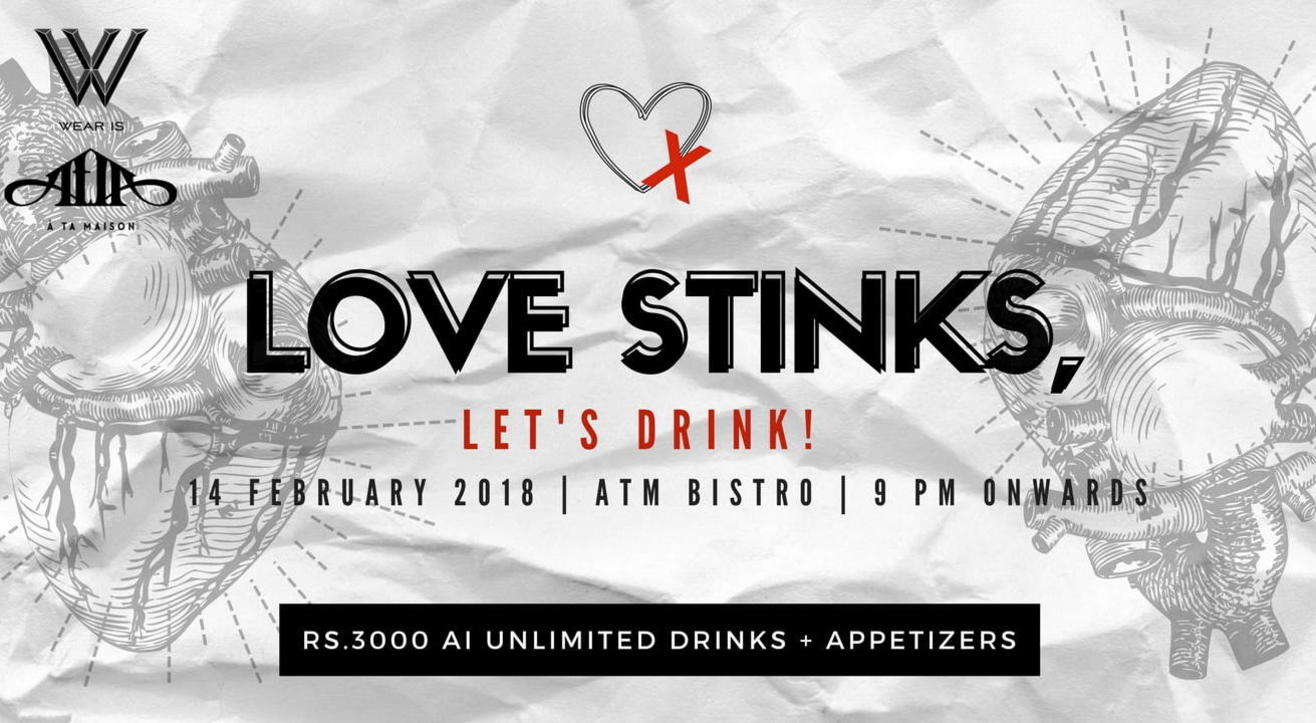 Love Stinks, Let’s Drink!