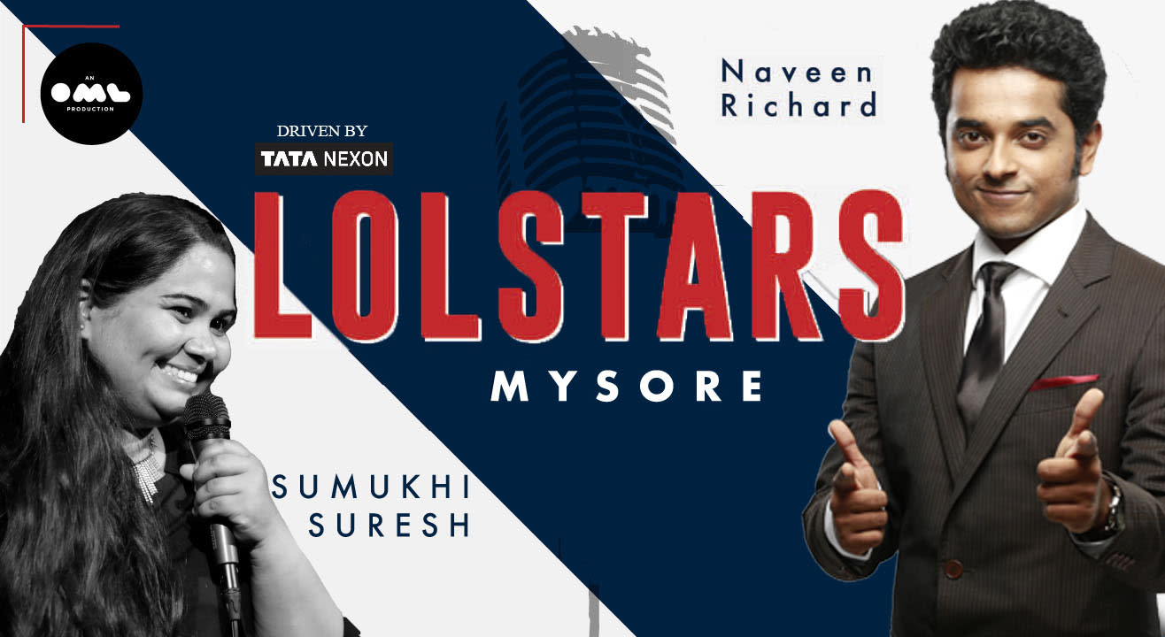 LOLStars ft.Naveen Richard & Sumukhi Suresh, Mysore