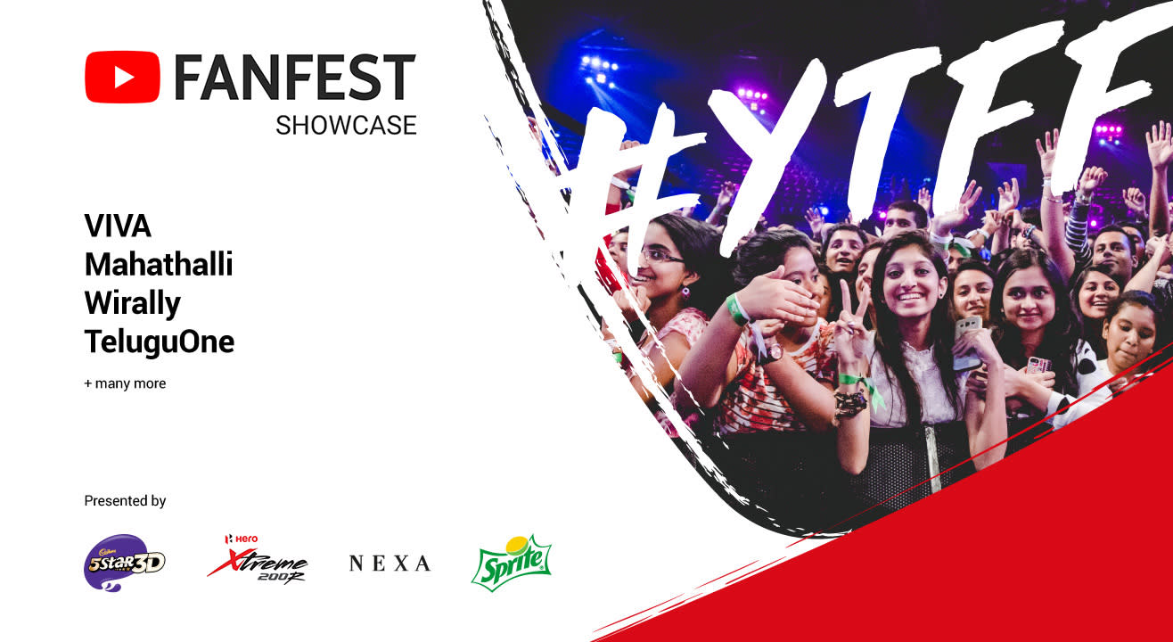 YouTube FanFest Showcase, Hyderabad