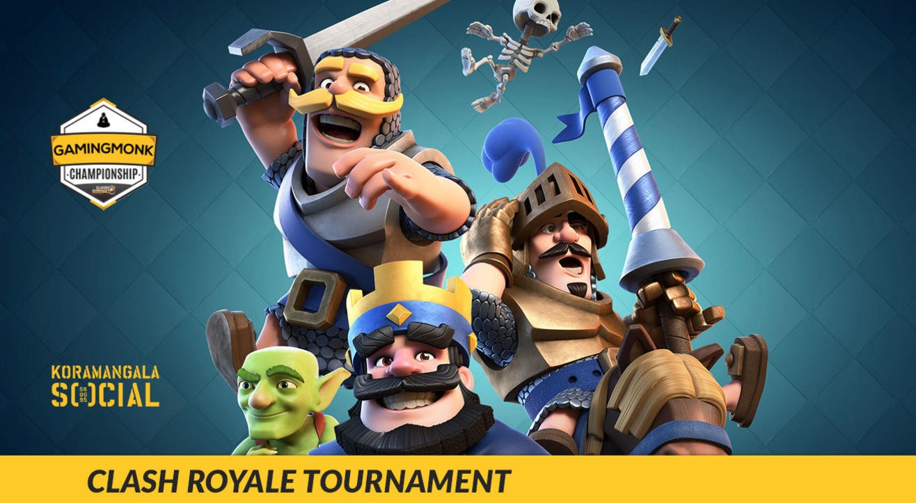 GamingMonk Clash Royale Tournament