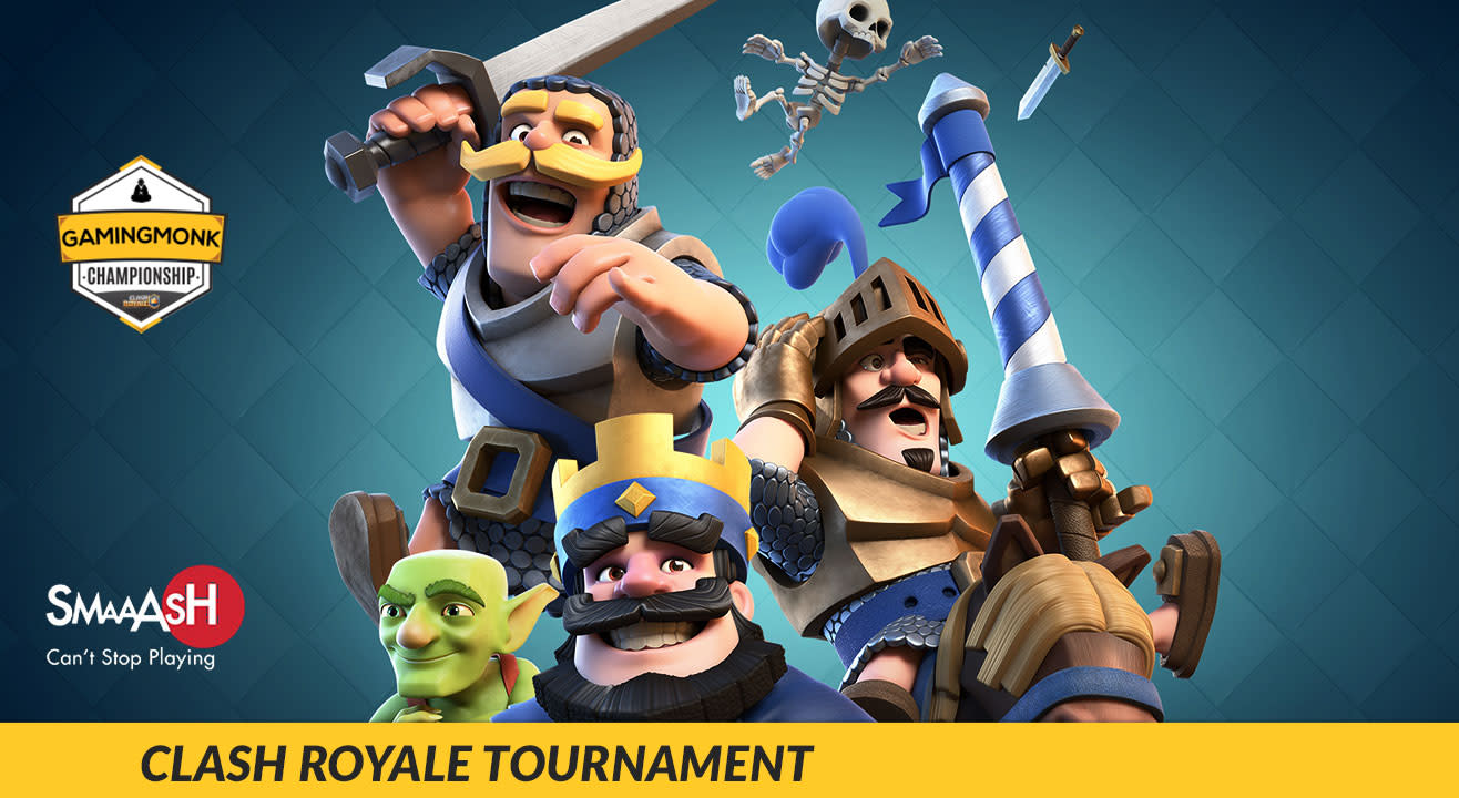 GamingMonk Clash Royale Tournament (Bangalore)