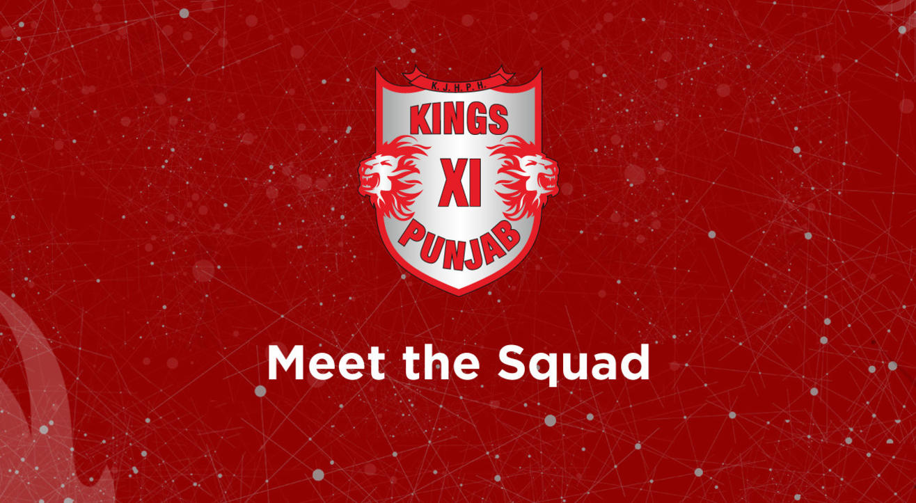 Meet The Kings XI Punjab team for VIVO IPL 2018