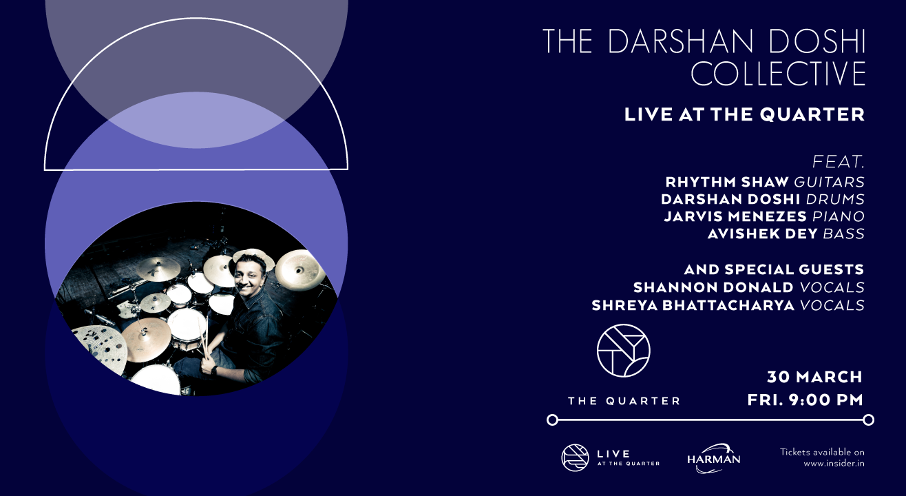 The Darshan Doshi Collective at The Quarter