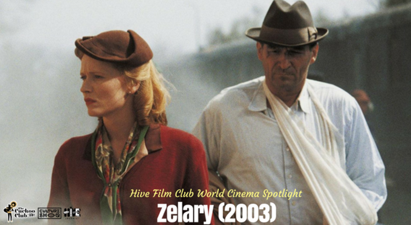 Hive Film Club World Cinema Spotlight: Zelary (2003)