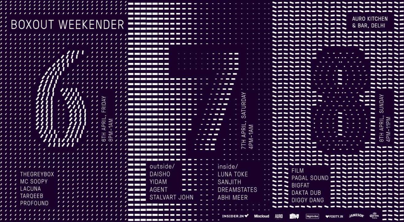 Boxout Weekender (1st Birthday)