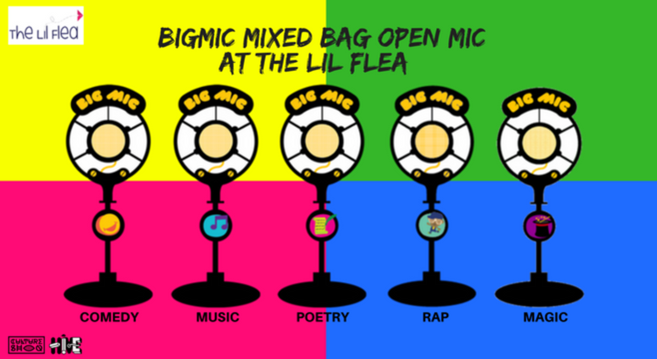 #Bigmic Mixed Bag Open Mic at the Lil Flea