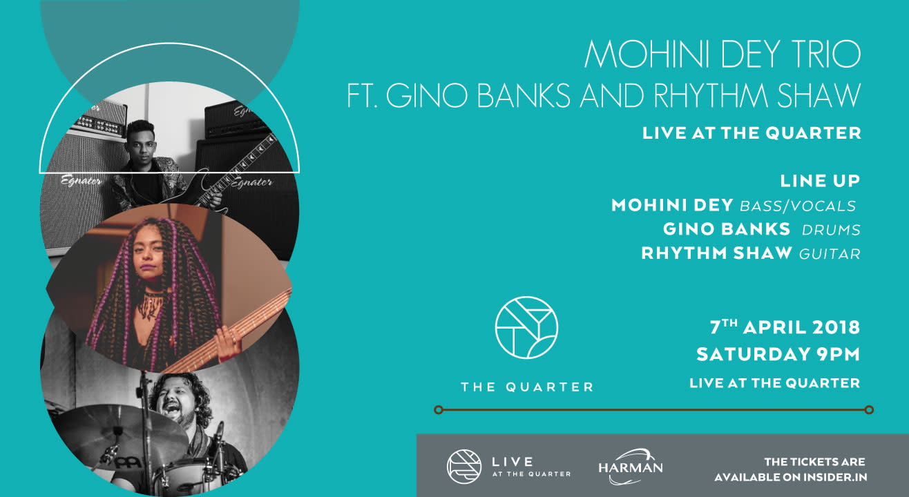 Mohini Dey Trio Feat. Gino Banks and Rhythm Shaw at The Quarter