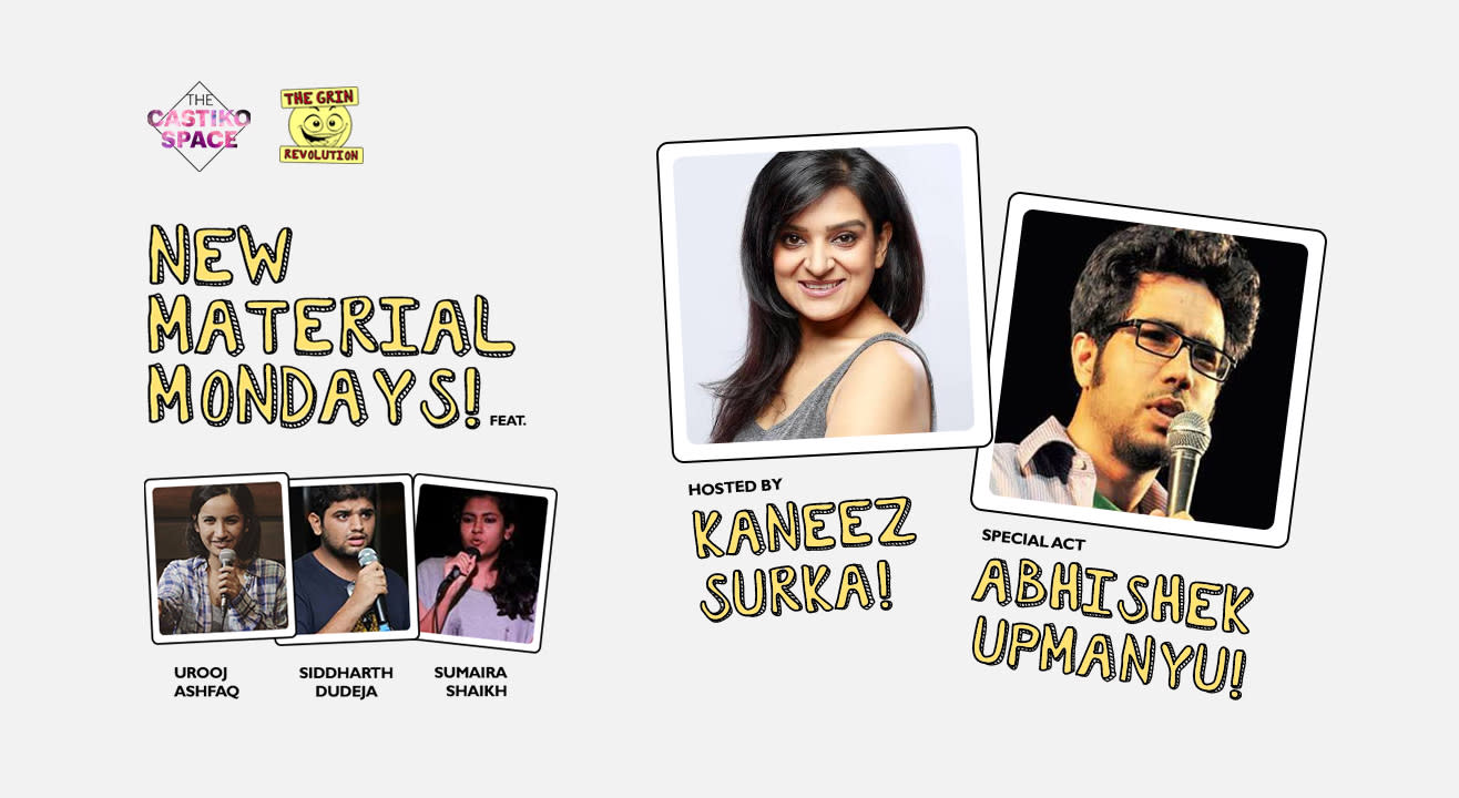 New Material Mondays Ft. Kaneez Surka, Abhishek Upmanyu, Urooj Ashfaq, Sumaira Shaikh & Siddharth Dudeja