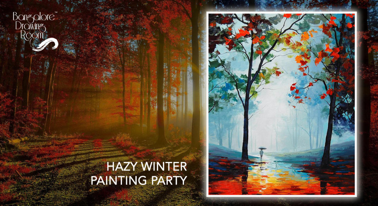 Hazy Winter Painting Party by Bangalore Drawing Room