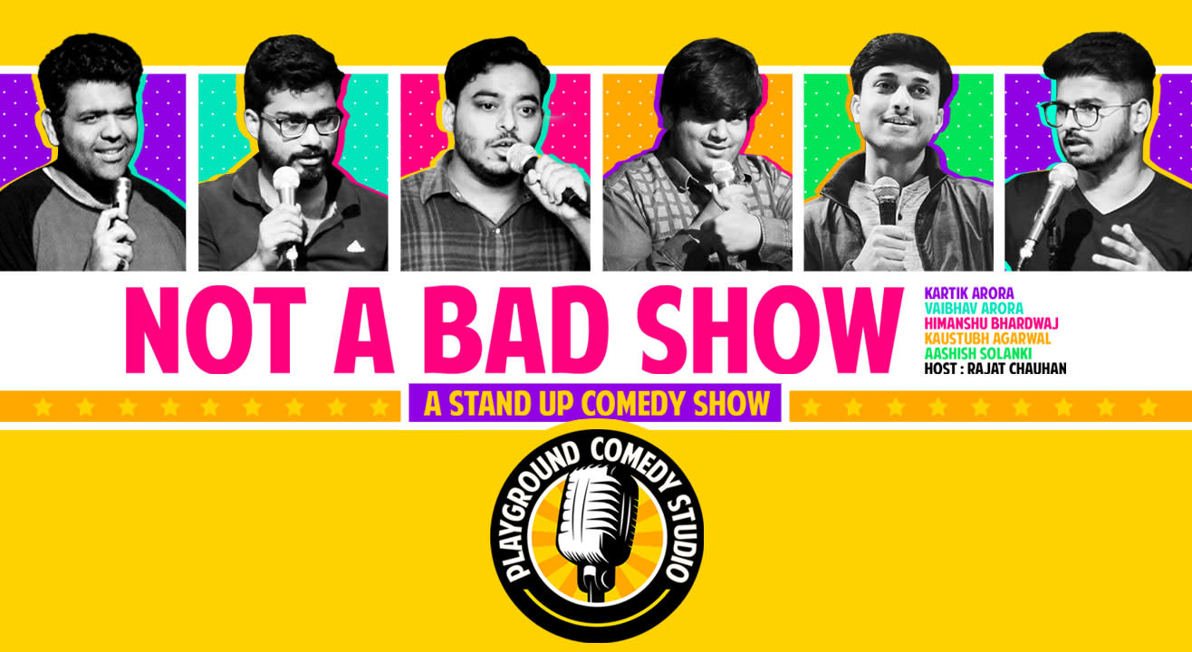 Not a Bad Show, A Standup Comedy Show