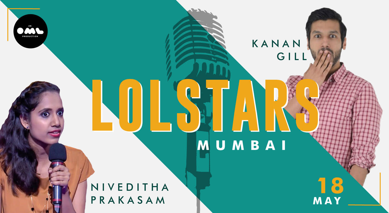 LOLStars ft Kanan Gill & Niveditha Prakasam, Mumbai