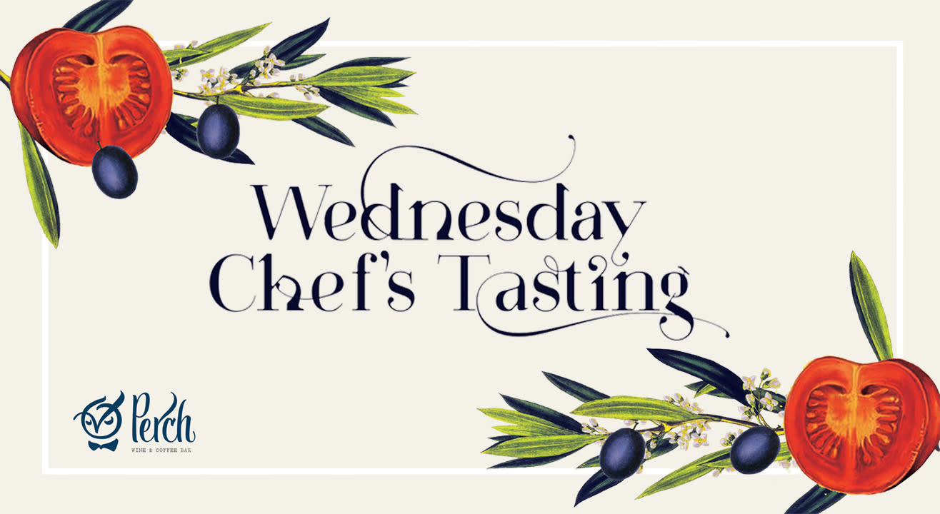 Wednesday Chef’s Tasting