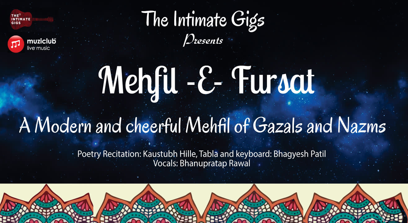 The Intimate Gigs presents Mehfil-E-Fursat
