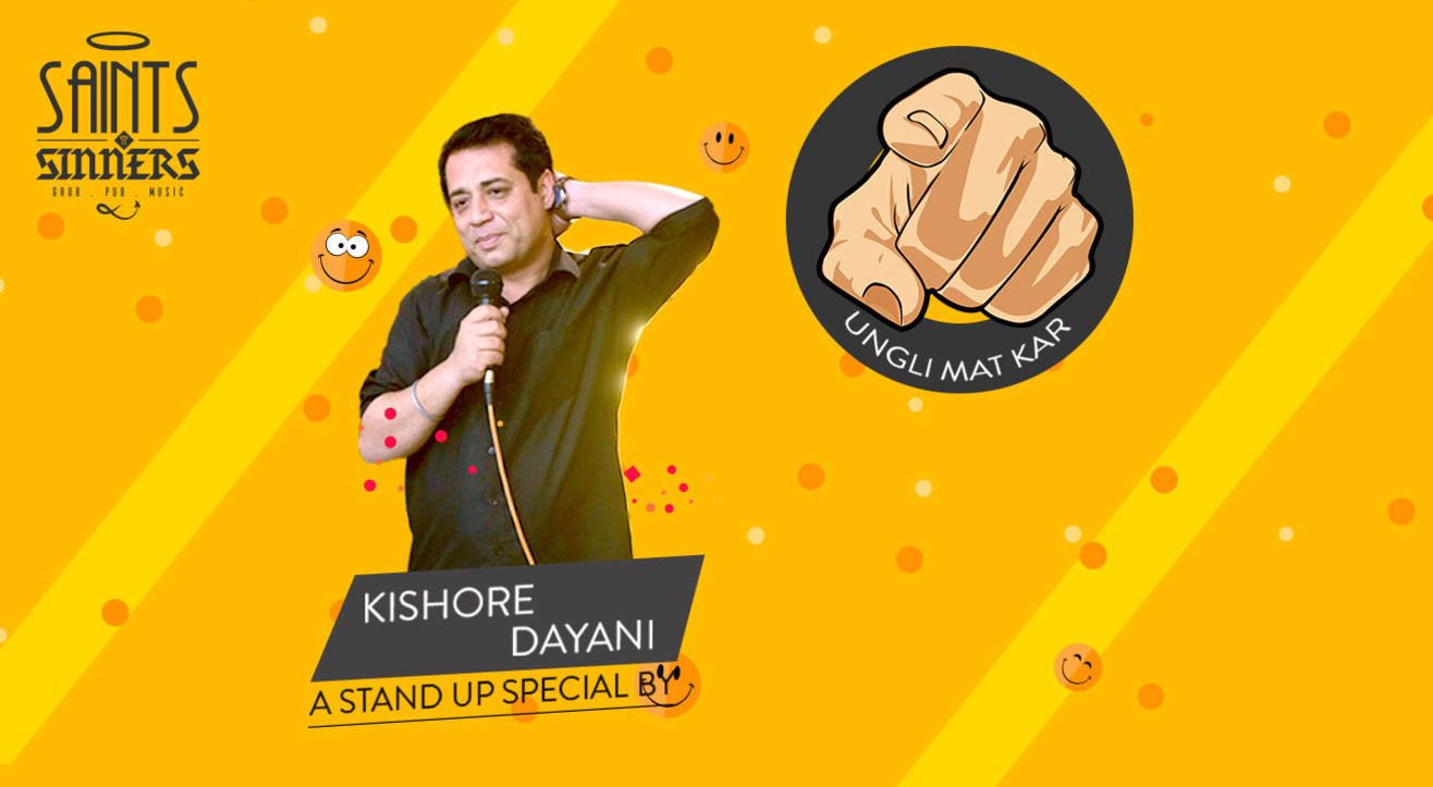 Ungli Mat Kar A Solo Standup Comedy Show by Kishore Dayani