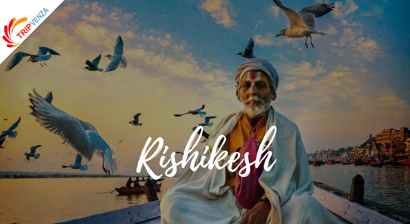 Rishikesh - TripVenza