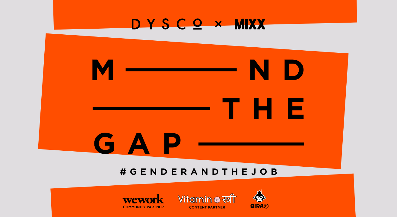 Mind The Gap by Dysco X Mixx