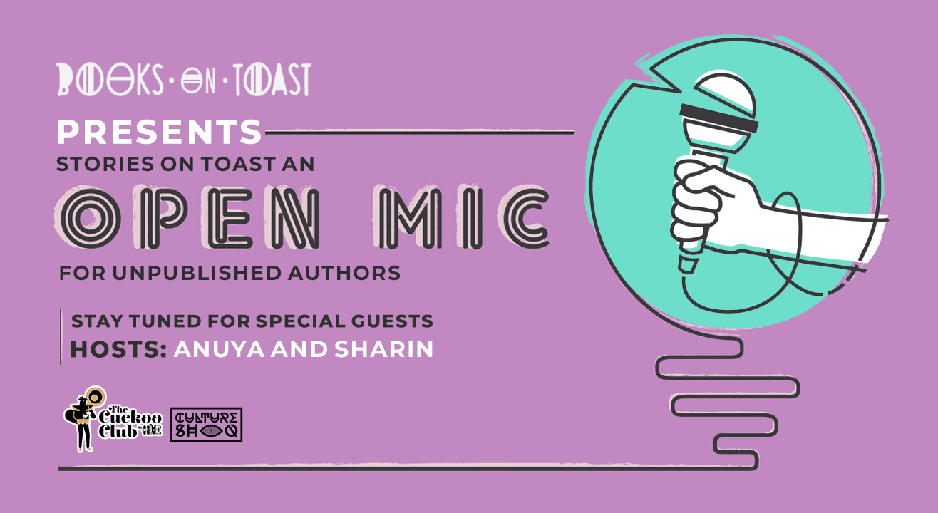 Stories on Toast: An Open Mic for Unpublished Authors