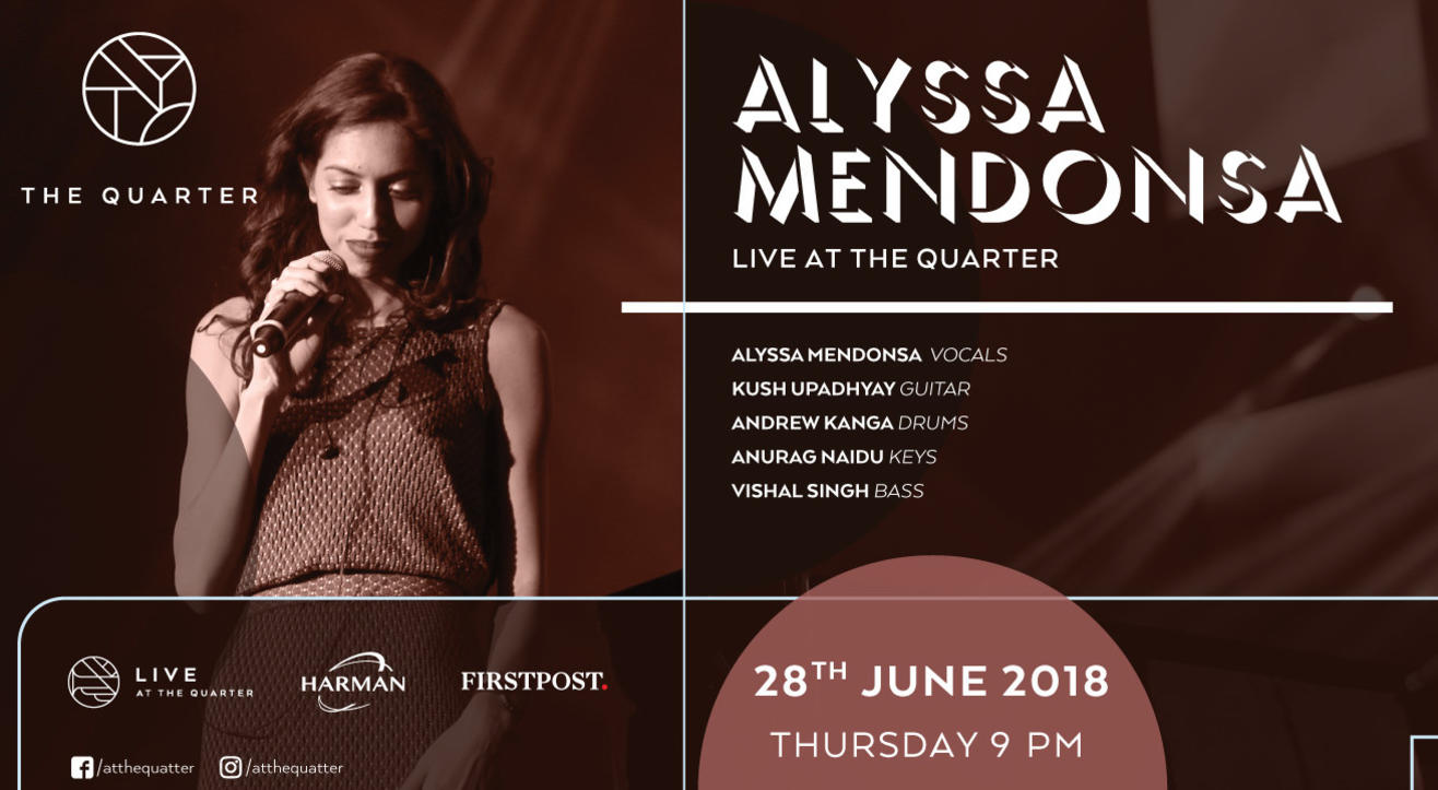 Alyssa Mendonsa at The Quarter