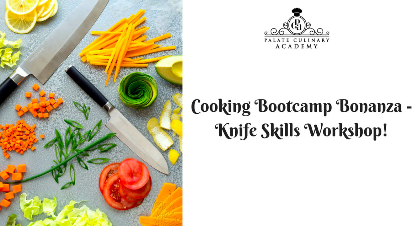 Cooking Bootcamp Bonanza - Knife skills workshop