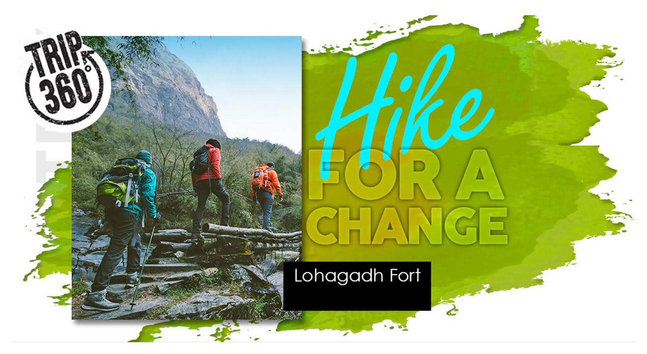 Hike For a Change - One Day Trek To Lohagadh Fort