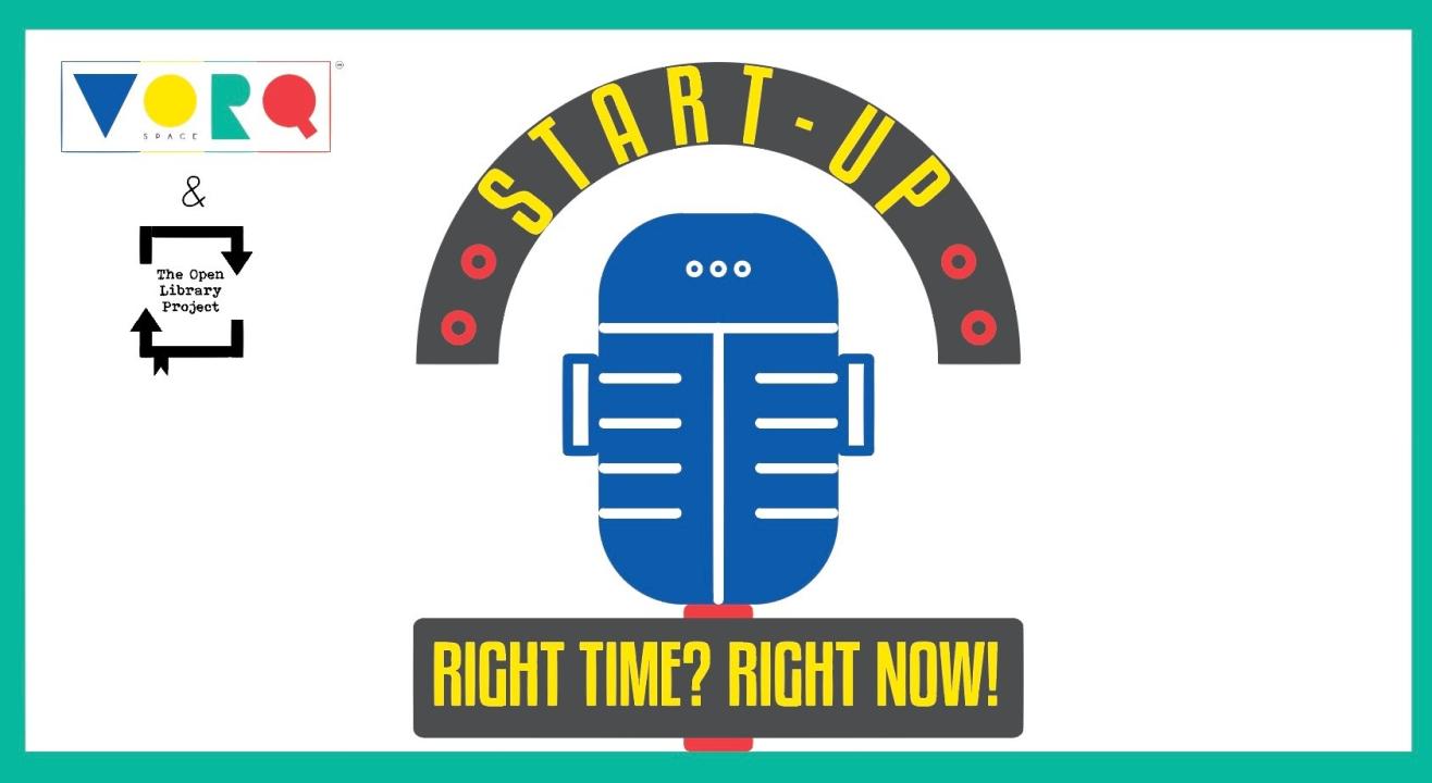 Startups : Right Time? Right Now!