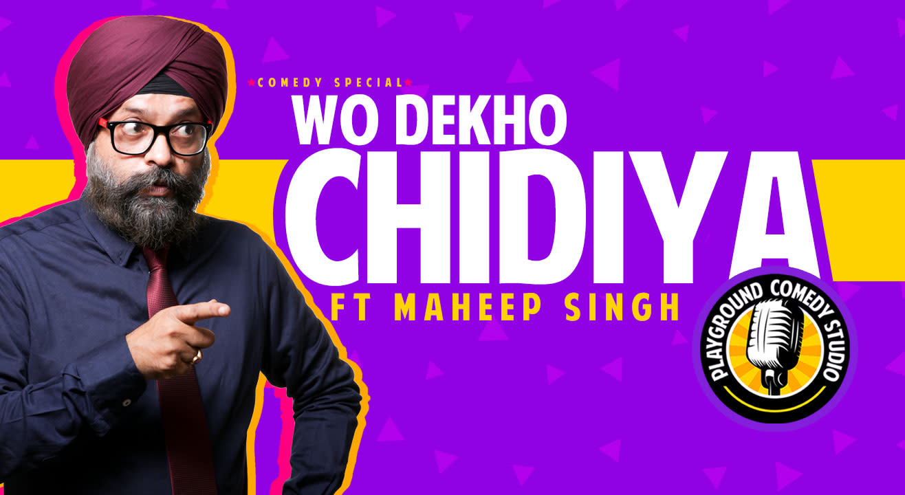 Wo Dekho Chidiya, A Stand up Comedy Special