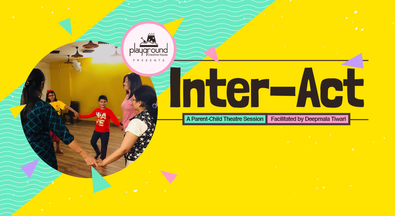 Inter-Act: A Parent-Child Theatre Session