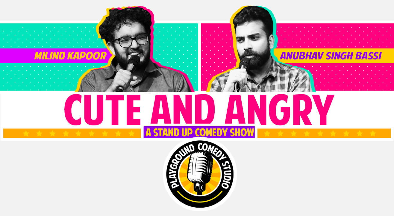 Cute and Angry, A Stand Up Comedy Show