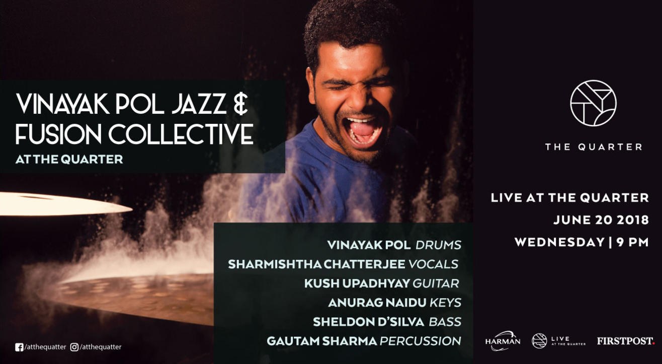 Vinayak Pol Jazz & Fusion Collective at The Quarter