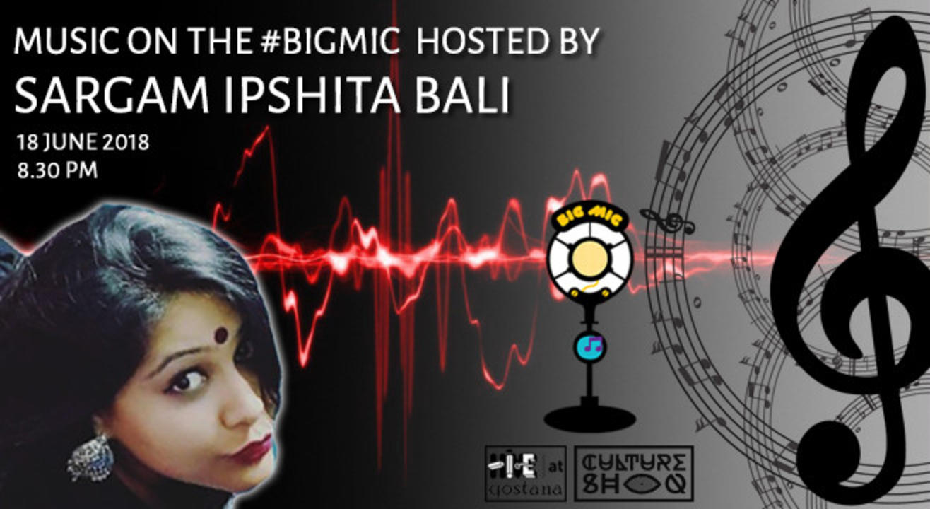 Music On The Big Mic hosted by Ipshita Sargam Bali