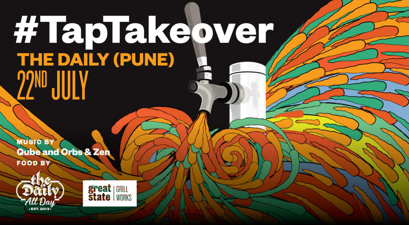 #TapTakeover @ The Daily All Day, Pune