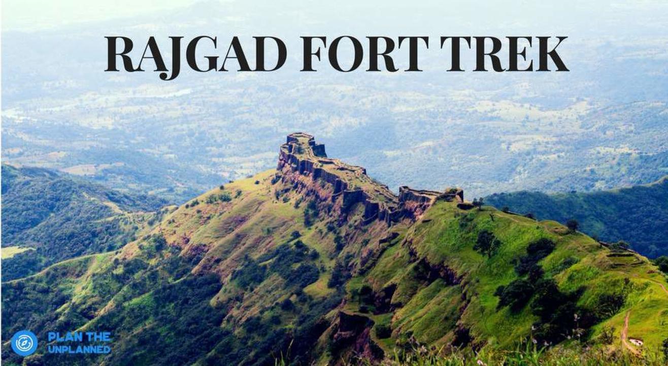 Rajgad Fort Trek | Plan The Unplanned