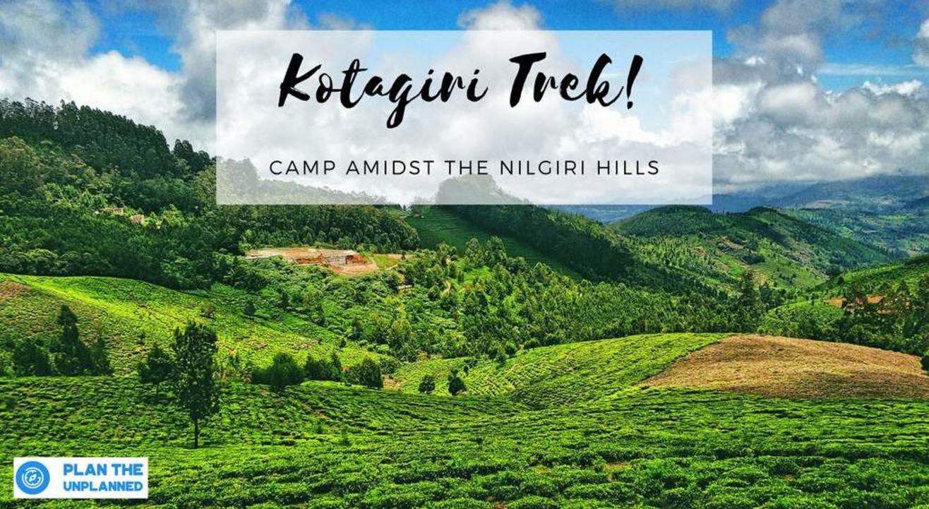 Kotagiri Trek | Plan The Unplanned