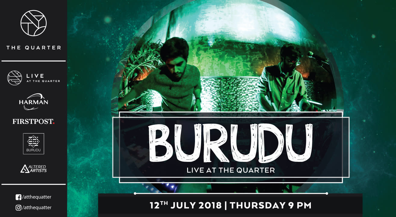 Burudu Live at The Quarter