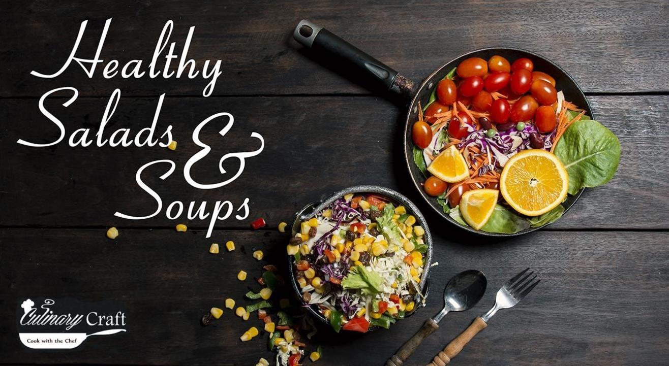 Healthy Salads and Soups