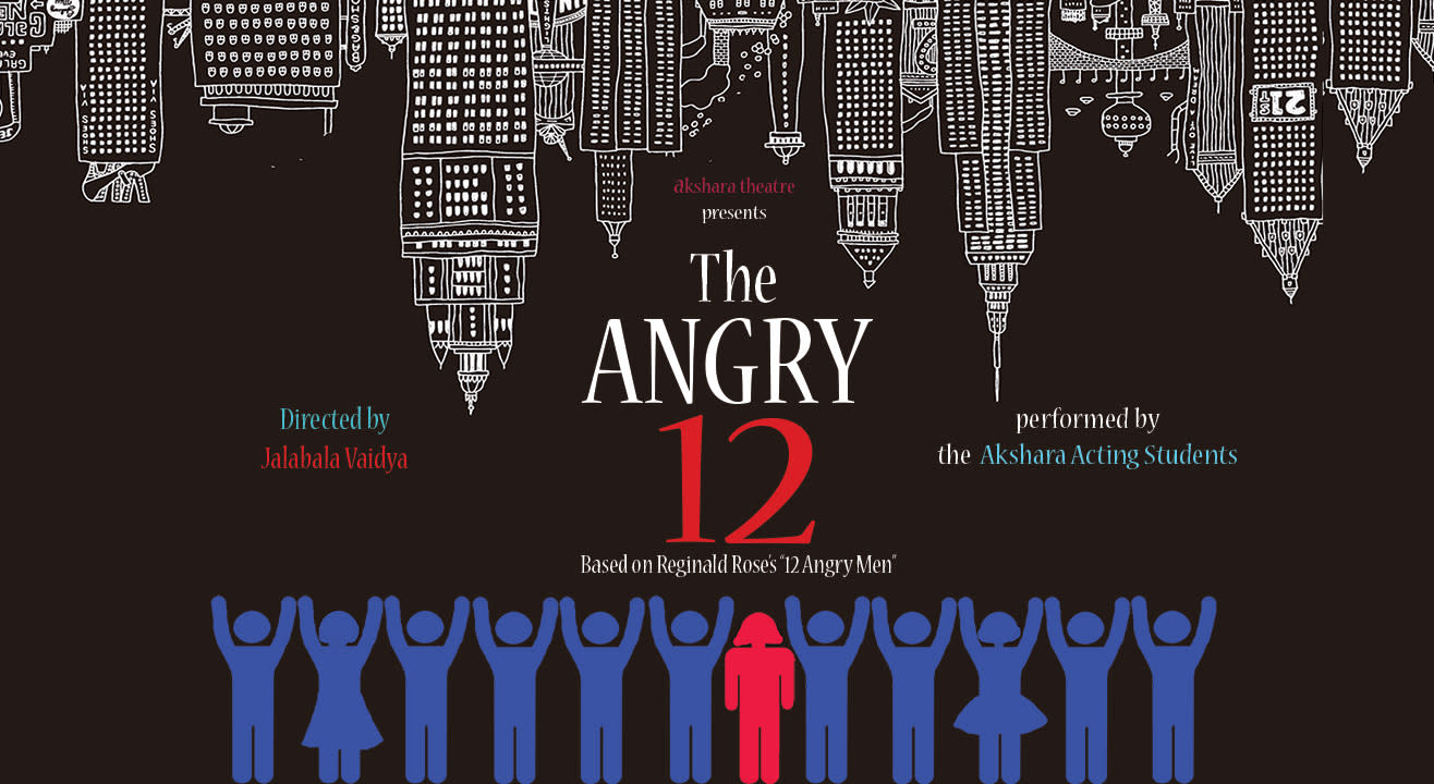 THE ANGRY 12  (based on 12 Angry Men) - Play