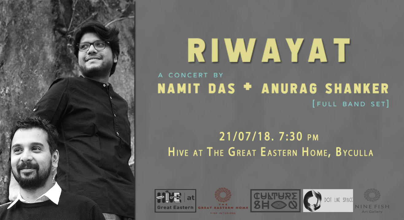 Riwayat - Namit Das + Anurag Shanker