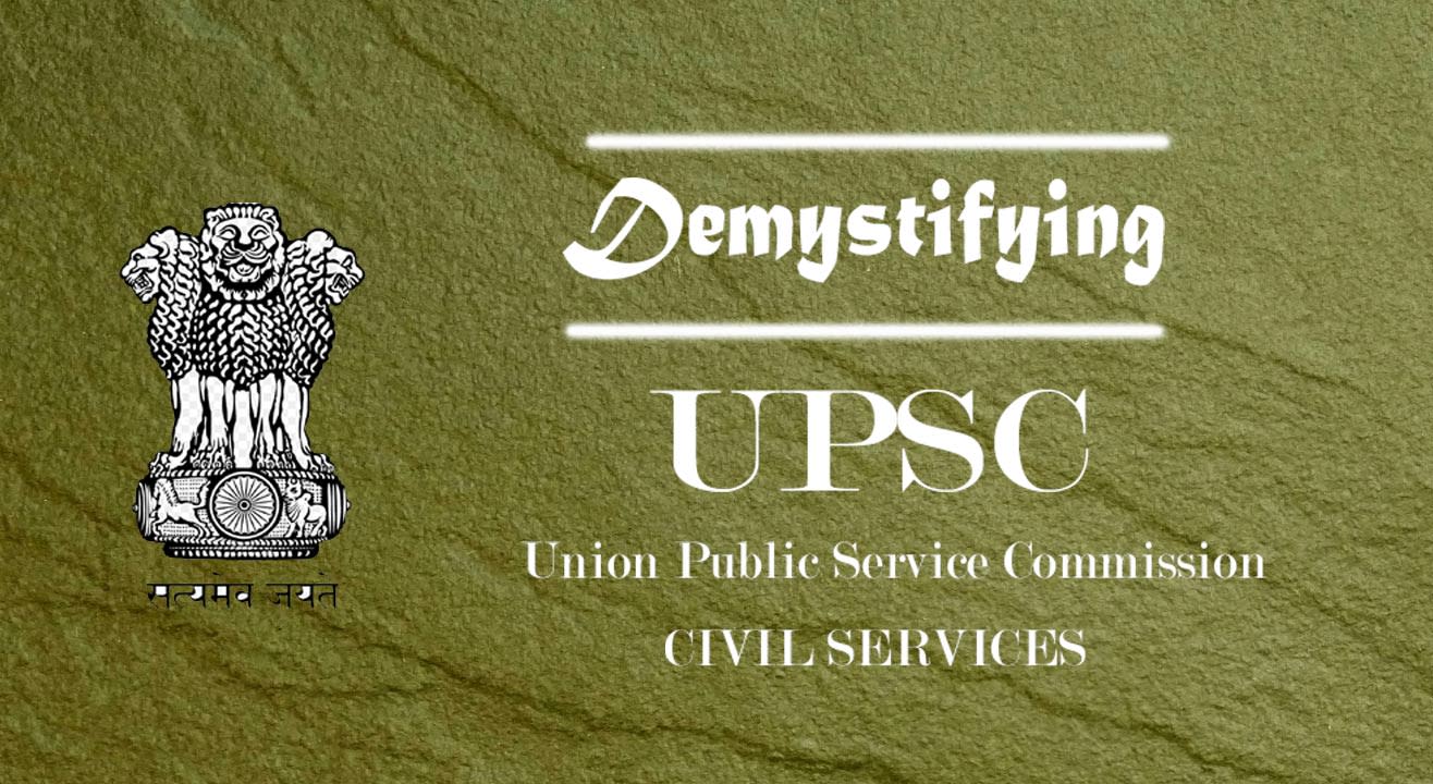 Demystifying The Civil Services Examination