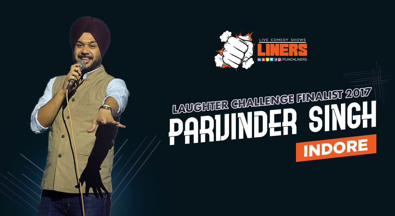 Punchliners: Standup Comedy Show ft. Parvinder Singh Live in Indore