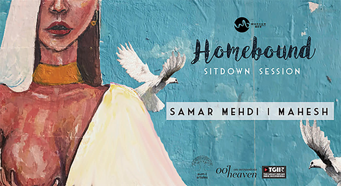 Homebound Sit-Down Session: Samar Mehdi and Mahesh Raghunandan