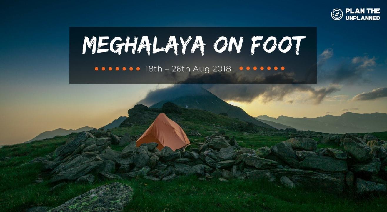 Meghalaya Trek | Plan The Unplanned